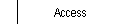 Access