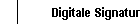 Digitale Signatur